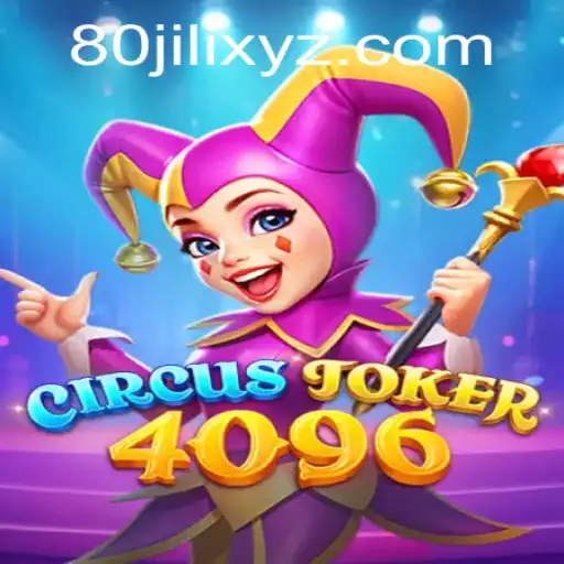 Experience the Thrill of CircusJoker4096: A New Era in Gaming