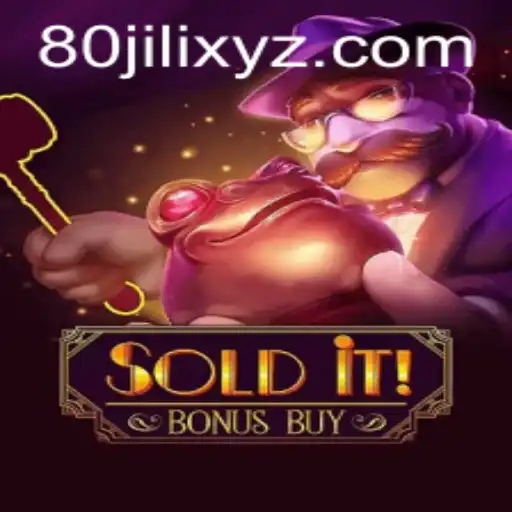 Exploring the Thrills of SolditBonusBuy: A Comprehensive Look at the Game Featuring 80JILI