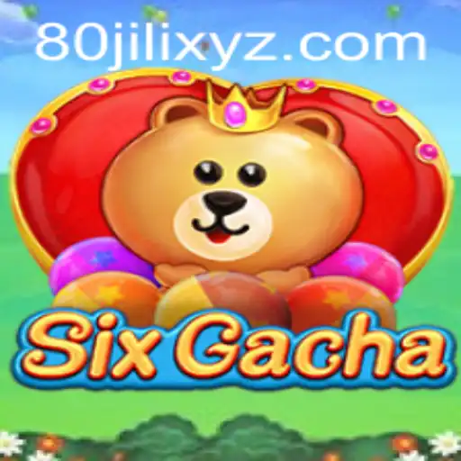 Discover the World of SixGacha: Delve into the Exciting Universe of 80JILI
